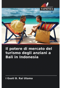 Il potere di mercato del turismo degli anziani a Bali in Indonesia