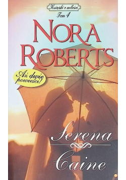 Serena / Caine
