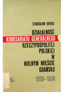 Działalność komisariatu generalnego Rzeczpospolitej Polskiej