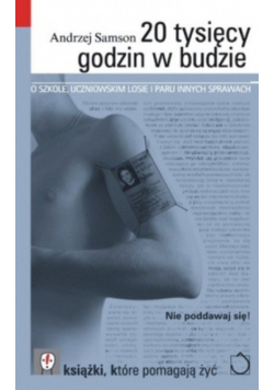 20 tysięcy godzin w budzie