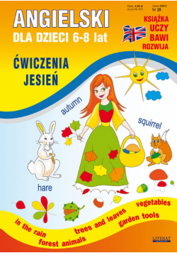 Angielski dla dzieci 6-8 lat: Ćwiczenia Jesień