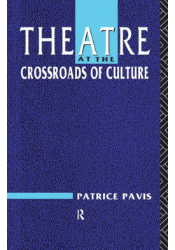 Theatre at the Crossroads of Culture