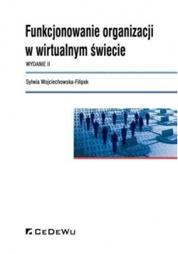 Funkcjonowanie organizacji w wirtualnym świecie
