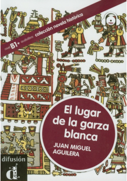 Aguilera Juan Miguel - El lugar de la garza blanca + CD: B1