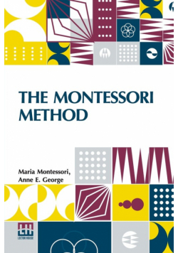 The Montessori Method