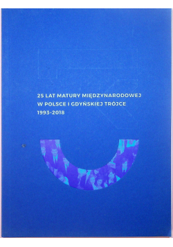 25  lat matury międzynarodowej w Polsce i Gdyńskiej trójce 1993  2018