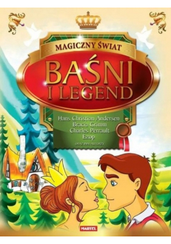 Magiczny świat baśni i legend