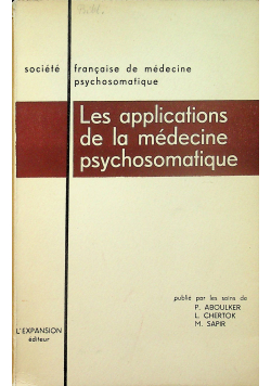 Les applications de la medicine psychosomatique