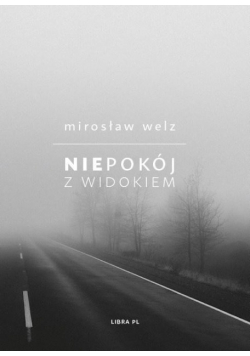 Niepokój z widokiem