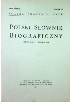 Polski słownik biograficzny Tom XXXII/4 zeszyt 135