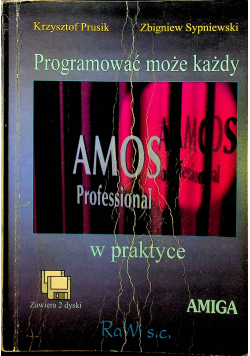 Programować może każdy Amos Professional w praktyce