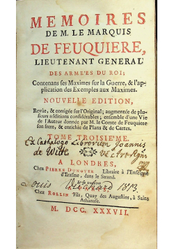 Memoires of Marquis de Feuquiere tome  troisieme  1737 r.