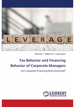 Tax Behavior and Financing Behavior of Corporate Managers