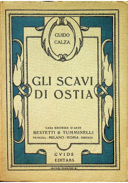 Gli Scavi Di Ostia 1930 r.