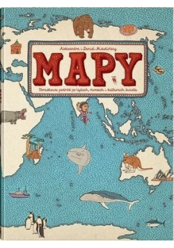 Mapy Obrazkowa podróż po lądach morzach i kulturach świata