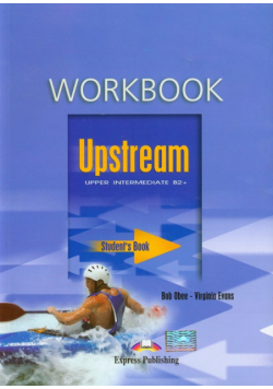 Upstream Upper Intermediate B2+ Workbook