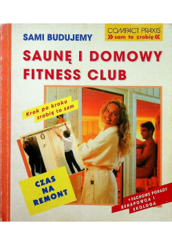 Saunę i domowy fitness club