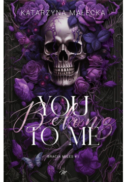 You belong to me Bracia Miles