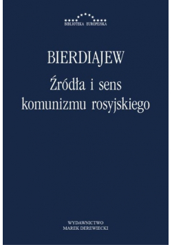 Źródła i sens komunizmu rosyjskiego