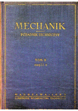 Mechanik poradnik techniczny tom II cz III