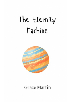 The Eternity Machine