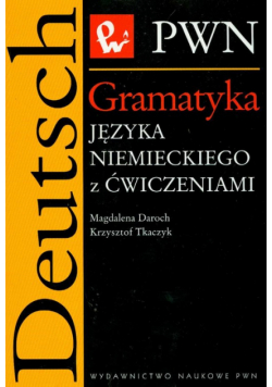 Gramatyka języka niemieckiego z ćwiczeniami