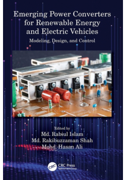 Emerging Power Converters for Renewable Energy and Electric Vehicles