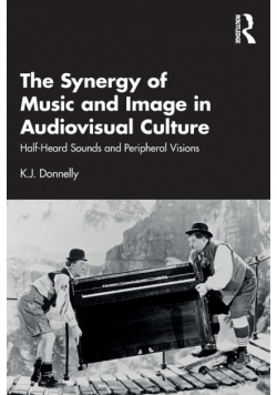 The Synergy of Music and Image in Audiovisual Culture