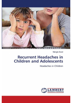 Recurrent Headaches in Children and Adolescents