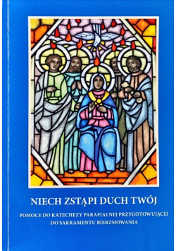 Niech zstąpi Duch Twój
