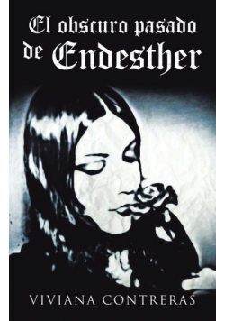 El Obscuro Pasado de Endesther