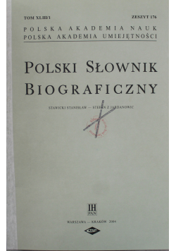Polski słownik biograficzny Tom XLIII 4 Zeszyty