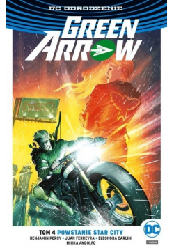 Green Arrow Tom 4 Powstanie Star City