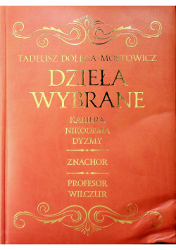 Kariera Nikodema Dyzmy / Znachor / Profesor Wilczur