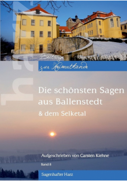 Die schönsten Sagen aus Ballenstedt