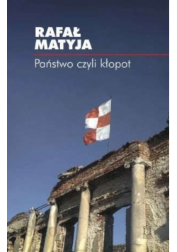 Państwo czyli kłopot
