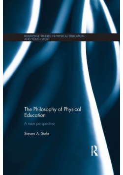 The Philosophy of Physical Education