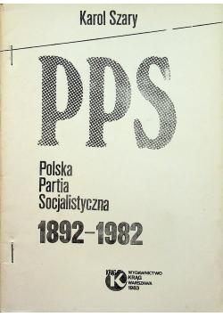 PPS Polska Partia Socjalistyczna