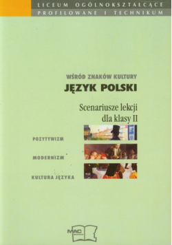 Wśród znaków kultury 2 Język polski Scenariusze lekcji