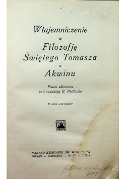 Wtajemniczenie w Filozofję Świętego Tomasza z Akwinu 1930 r.