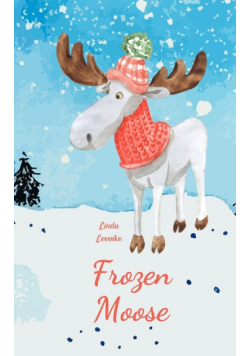 Frozen Moose
