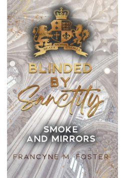 Blinded by Sanctity