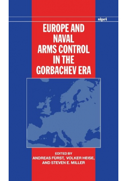 Europe and Naval Arms Control in the Gorbachev Era