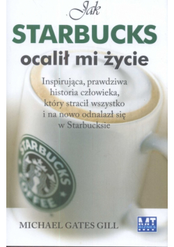    - Jak Starbucks ocalił mi życie