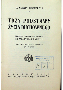 Trzy podstawy życia duchownego 1927 r