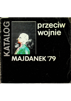 Przeciw wojnie Majdanek 79