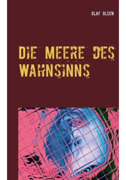 Die Meere des Wahnsinns