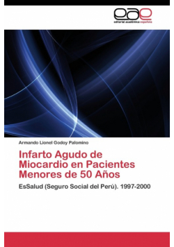 Infarto Agudo de Miocardio en Pacientes Menores de 50 Años