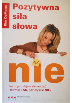 Pozytywna siła słowa NIE