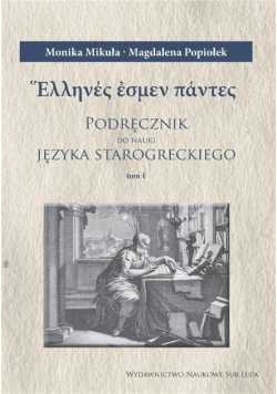 Podręcznik do nauki języka starogreckiego Tom 3